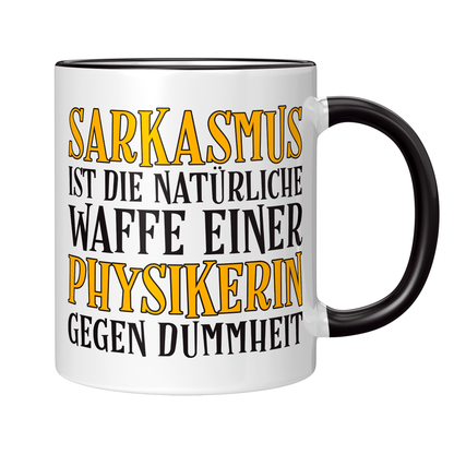 Physik Tasse Sarkasmus einer Physikerin