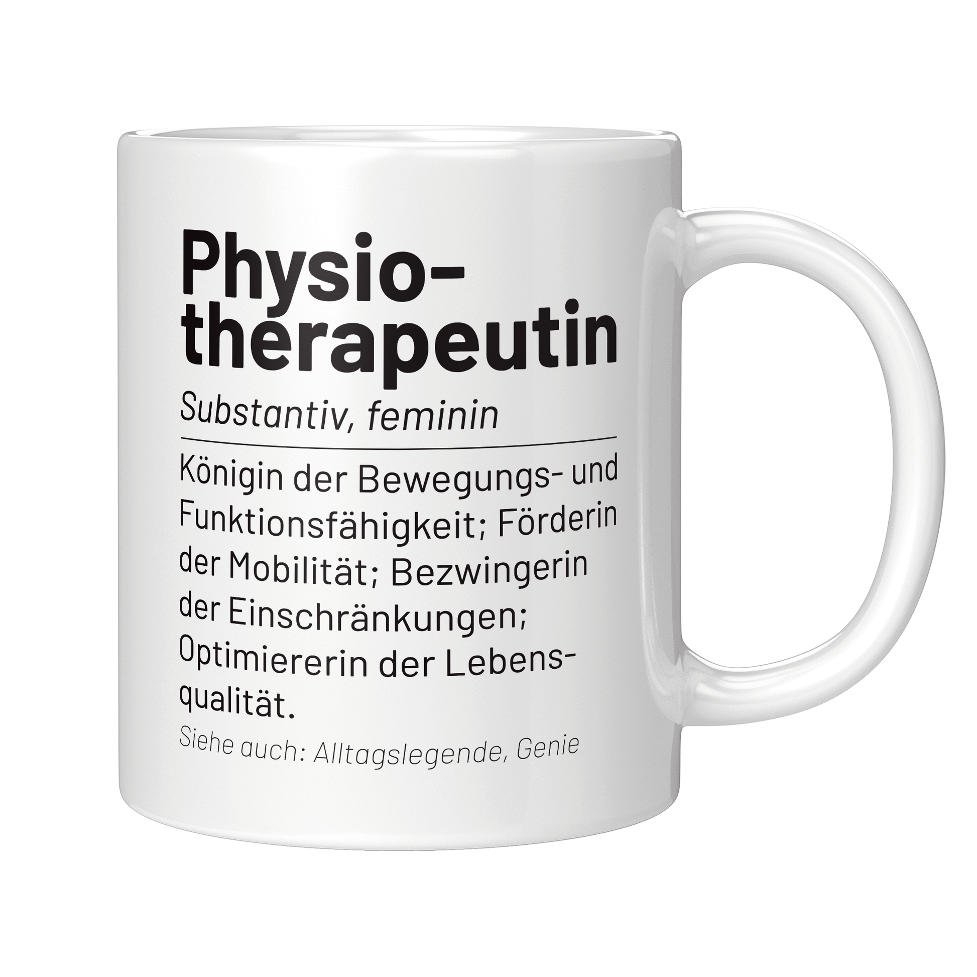 Physiotherapie Tasse - Wörterbuch: Physiotherapeutin (Physiotherapeut, Geschenk)