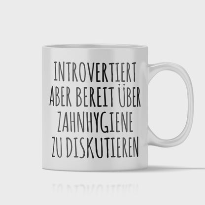 Zahnarzthelferin Tasse - Introvertiert (Zahnmedizinische Fachangestellte, ZFA, Geschenk)