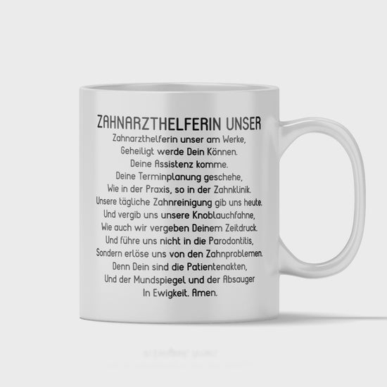 Zahnarzthelferin Tasse - "Zahnarzthelferin Unser"-Gebet (Zahnmedizinische Fachangestellte, ZFA, Geschenk)