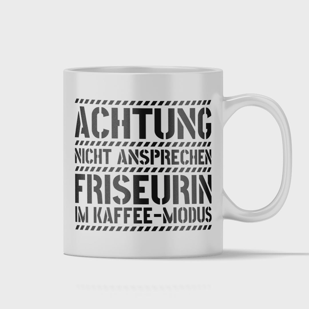 Friseur Tasse - Friseurin im Kaffee-Modus (Friseurmeisterin, Geschenk)