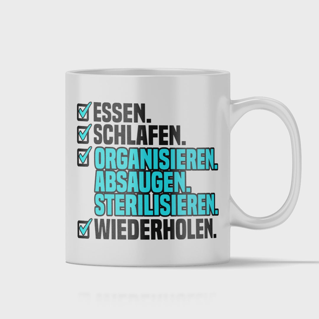 Zahnarzthelferin Tasse - Essen. Schlafen. Organisieren. Absaugen. Sterilisieren. Wiederholen. (ZFA, Geschenk)