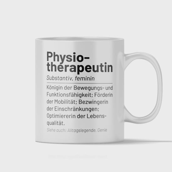 Physiotherapie Tasse - Wörterbuch: Physiotherapeutin (Physiotherapeut, Geschenk)