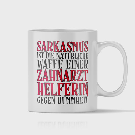 Zahnarzthelferin Tasse - Sarkasmus einer Zahnarzthelferin (Zahnmedizinische Fachangestellte, ZFA, Geschenk)