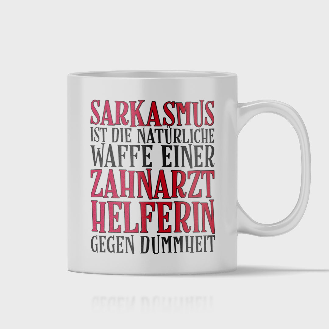 Zahnarzthelferin Tasse - Sarkasmus einer Zahnarzthelferin (Zahnmedizinische Fachangestellte, ZFA, Geschenk)