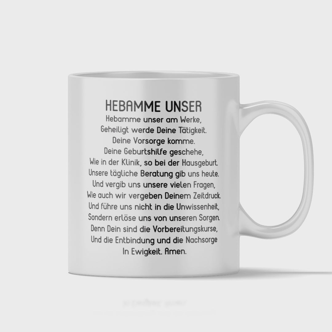 Hebamme Tasse - "Hebamme Unser"-Gebet (Entbindungspflegerin, Geschenk)