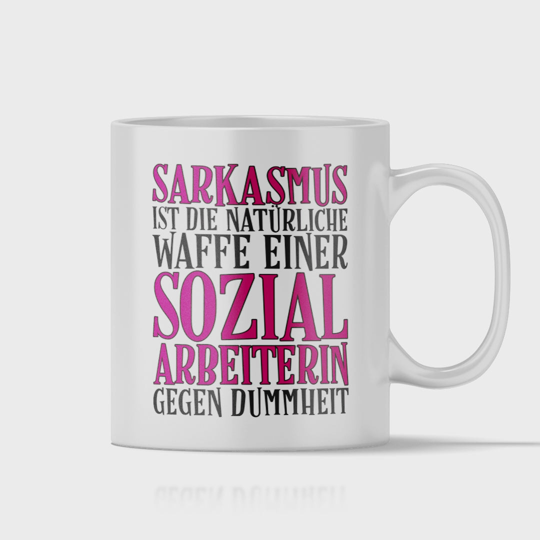 Sozialarbeiter Tasse - Sarkasmus einer Sozialarbeiterin (Soziale Arbeit, Geschenk)