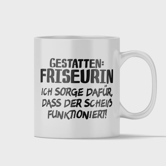 Friseur Tasse - Gestatten: Friseurin (Friseurmeisterin, Geschenk)