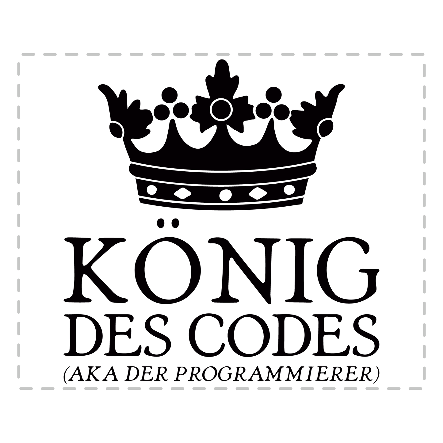 Programmierer Tasse - König des Codes aka der Programmierer (Programmiererin, Geschenk)