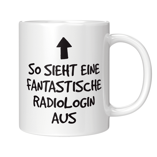 Radiologie Tasse - Fantastische Radiologin (Radiologe, Geschenk)