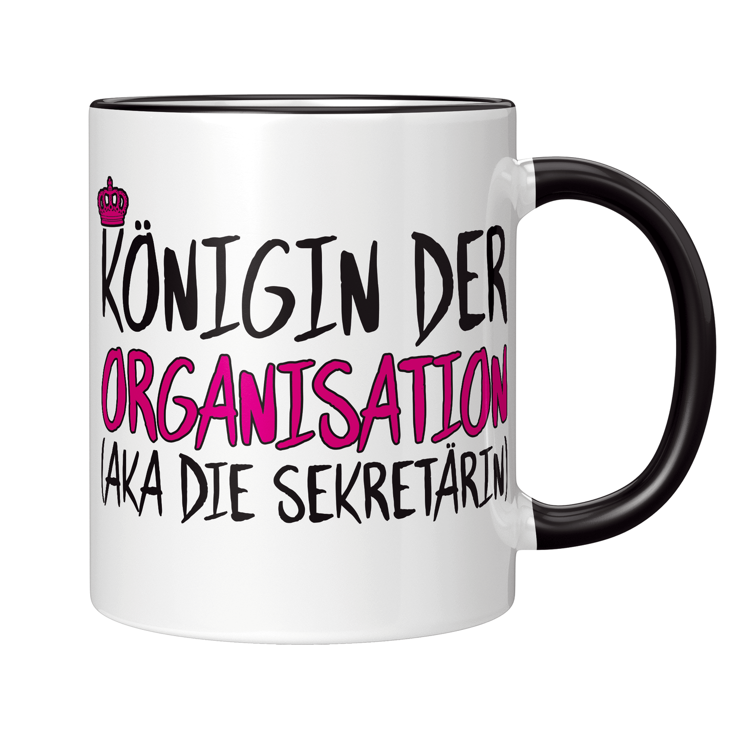 Sekretärin Tasse - Königin der Organisation aka die Sekretärin (Sekretär, Geschenk)