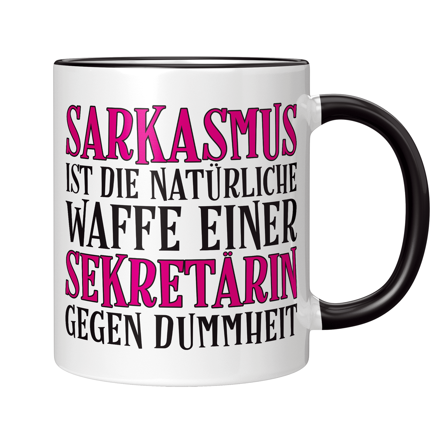 Sekretärin Tasse - Sarkasmus einer Sekretärin (Sekretär, Geschenk)