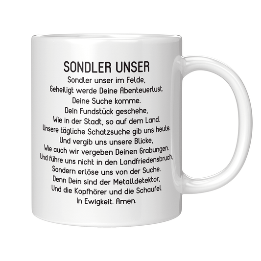 Sondler Tasse - "Sondler Unser" Gebet (Sondengänger, Sondeln, Geschenk)