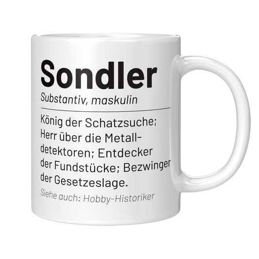 Sondler Tasse - Wörterbucheintrag: Sondler (Sondeln, Sondengänger, Geschenk)