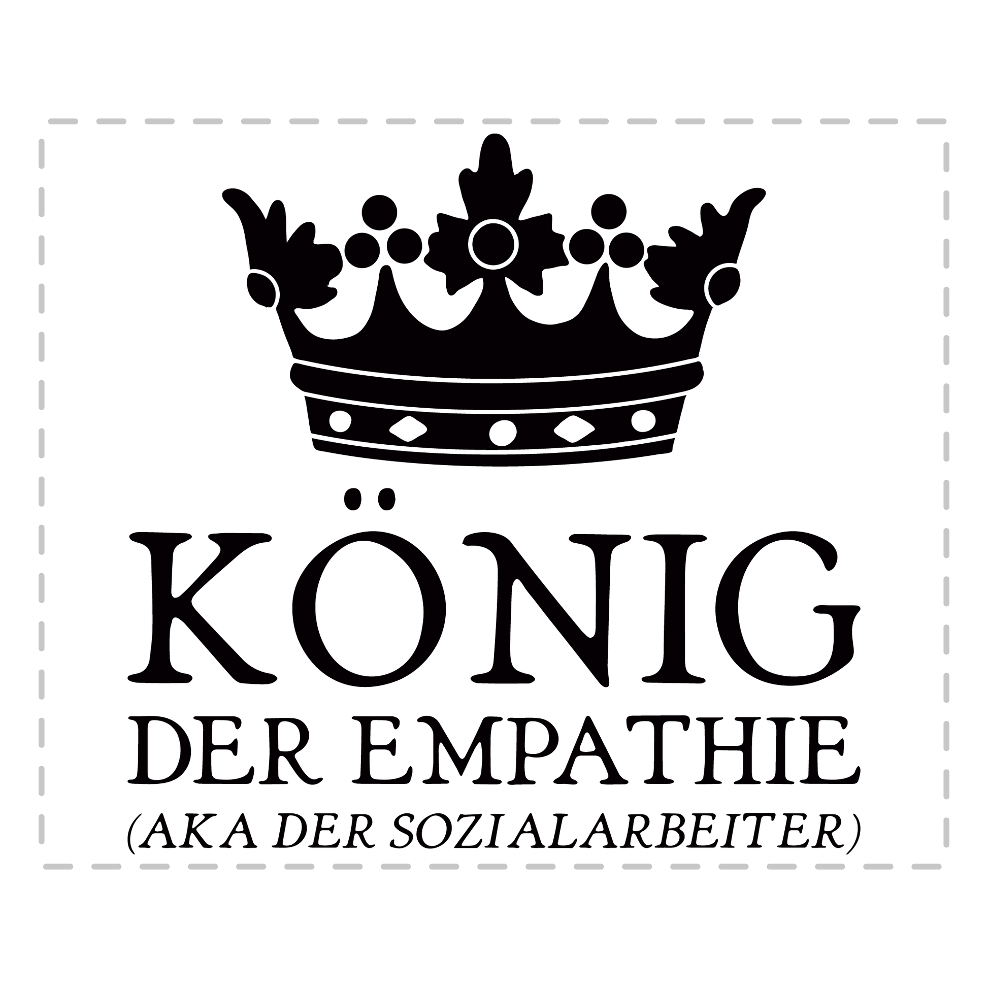 Sozialarbeiter Tasse - König der Empathie aka der Sozialarbeiter (Soziale Arbeit, Geschenk)