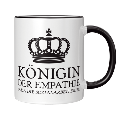 Sozialarbeiter Tasse - Königin der Empathie aka die Sozialarbeiterin (Soziale Arbeit, Geschenk)