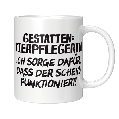 Tierpfleger Tasse - Gestatten: Tierpflegerin (Tierpflege, Geschenk)