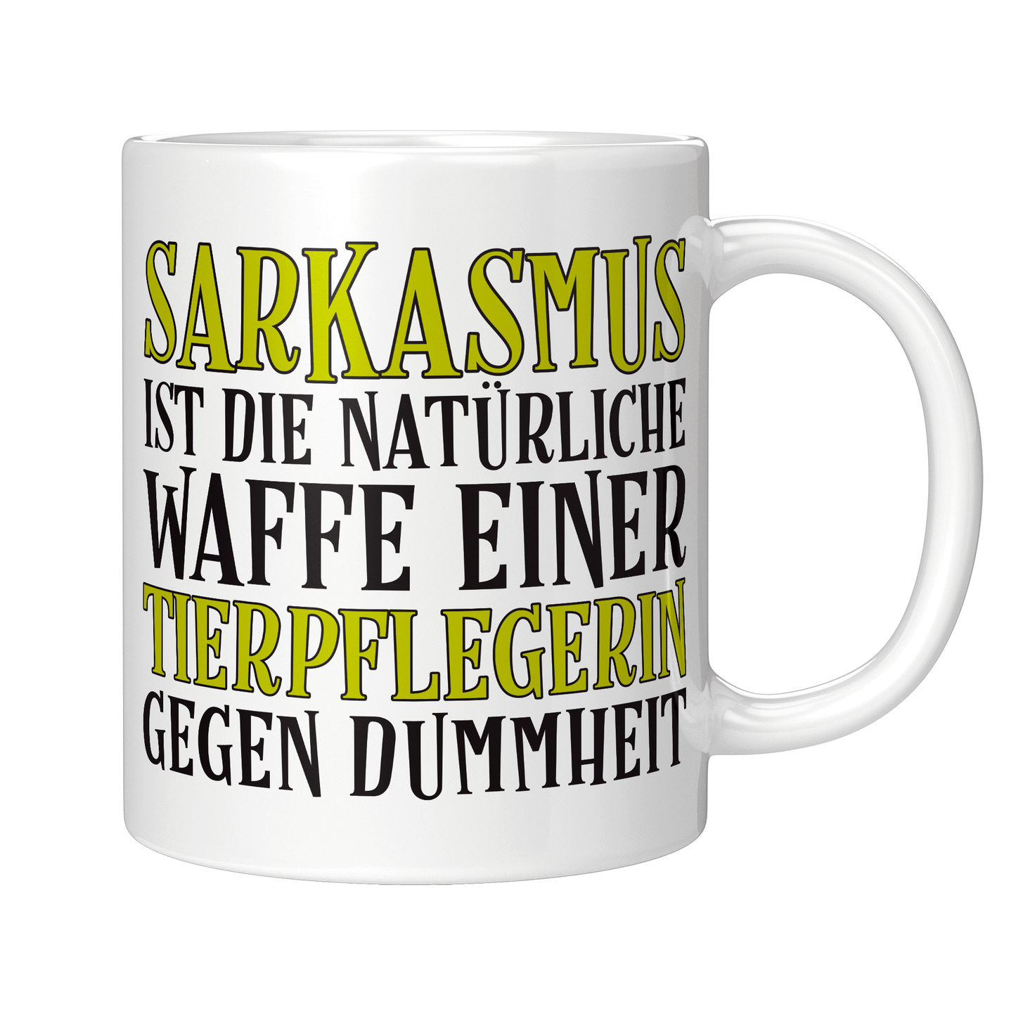 Tierpfleger Tasse - Sarkasmus einer Tierpflegerin (Tierpflege, Geschenk)