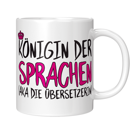 Übersetzer Tasse - Königin der Sprachen aka die Übersetzerin (Übersetzung, Geschenk)