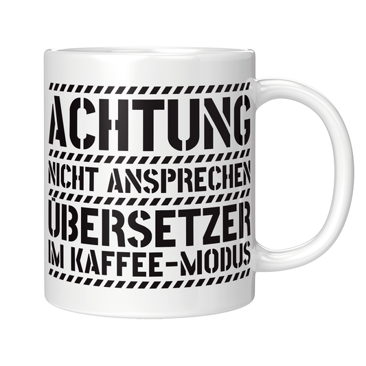 Übersetzer Tasse - Übersetzer im Kaffee-Modus (Übersetzerin, Geschenk)