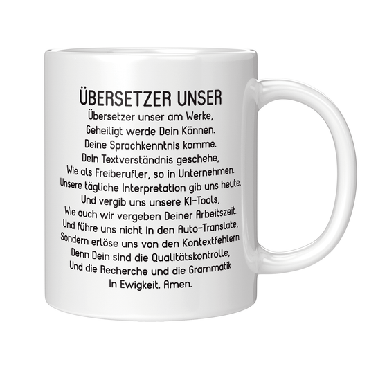 Übersetzer Tasse - "Übersetzer Unser" Gebet (Übersetzerin, Geschenk)