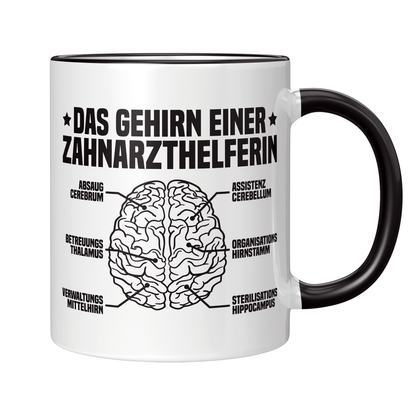 Zahnarzthelferin Tasse - Das Gehirn einer Zahnarzthelferin (ZFA, Zahnmedizinische Fachangestellte, Geschenk)