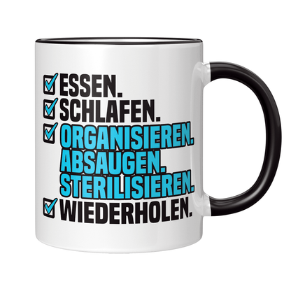 Zahnarzthelferin Tasse - Essen. Schlafen. Organisieren. Absaugen. Sterilisieren. Wiederholen. (ZFA, Geschenk)