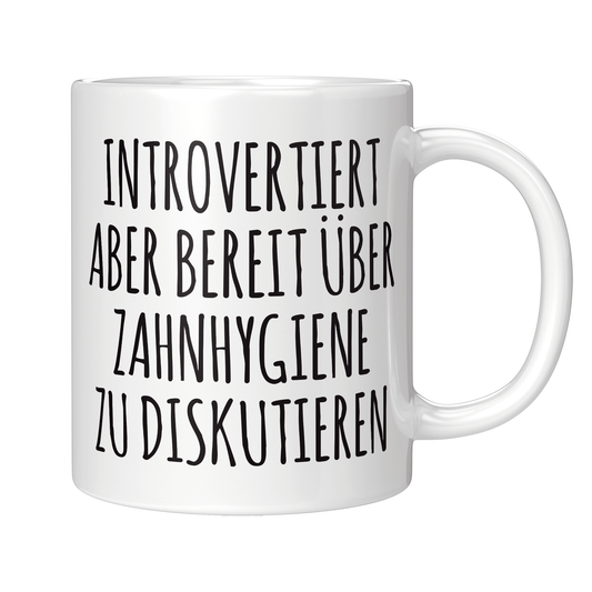 Zahnarzthelferin Tasse - Introvertiert (Zahnmedizinische Fachangestellte, ZFA, Geschenk)