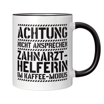 Zahnarzthelferin Tasse - Zahnarzthelferin im Kaffee-Modus (Zahnmedizinische Fachangestellte, ZFA, Geschenk)