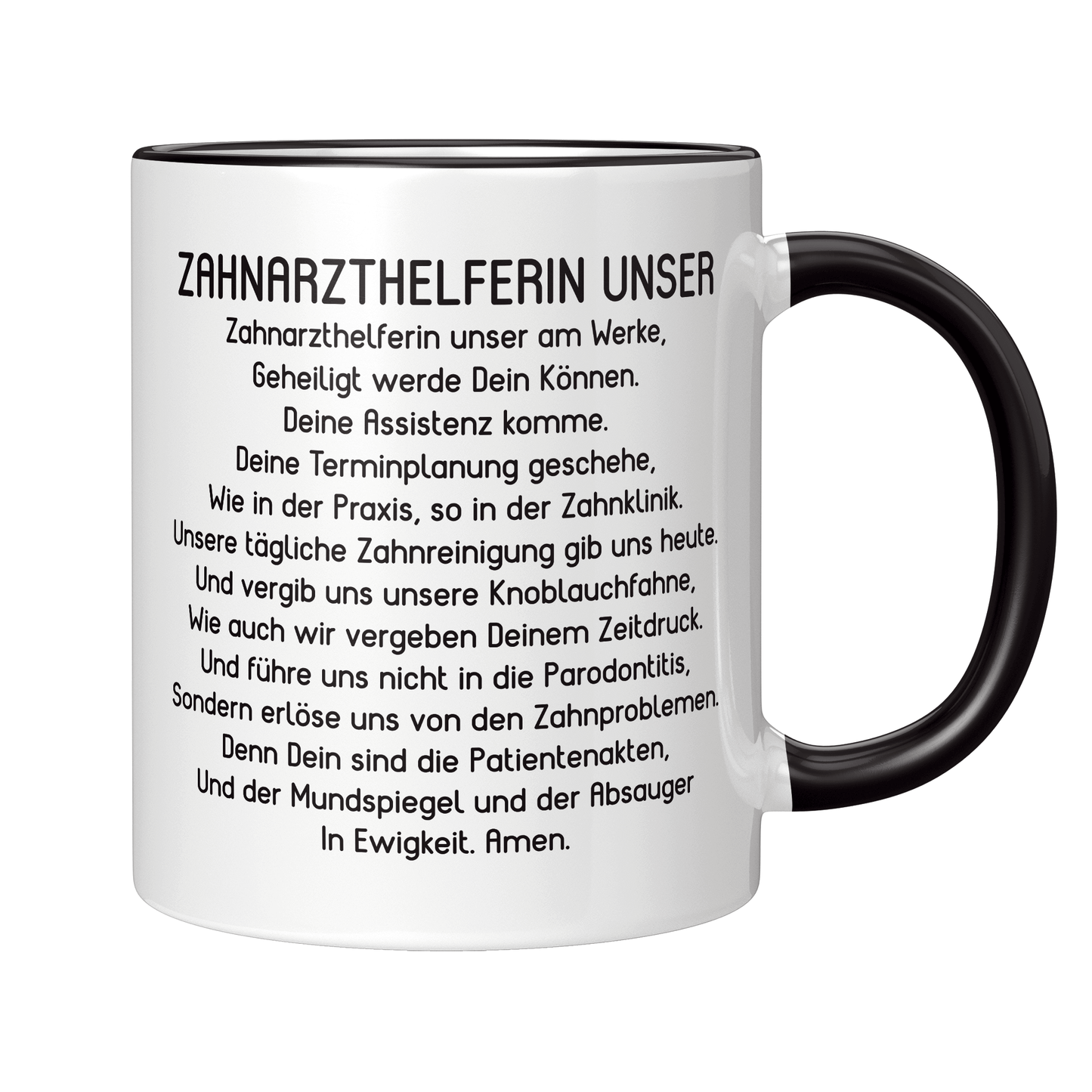 Zahnarzthelferin Tasse - "Zahnarzthelferin Unser"-Gebet (Zahnmedizinische Fachangestellte, ZFA, Geschenk)