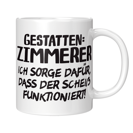 Zimmerer Tasse Gestatten: Zimmerer