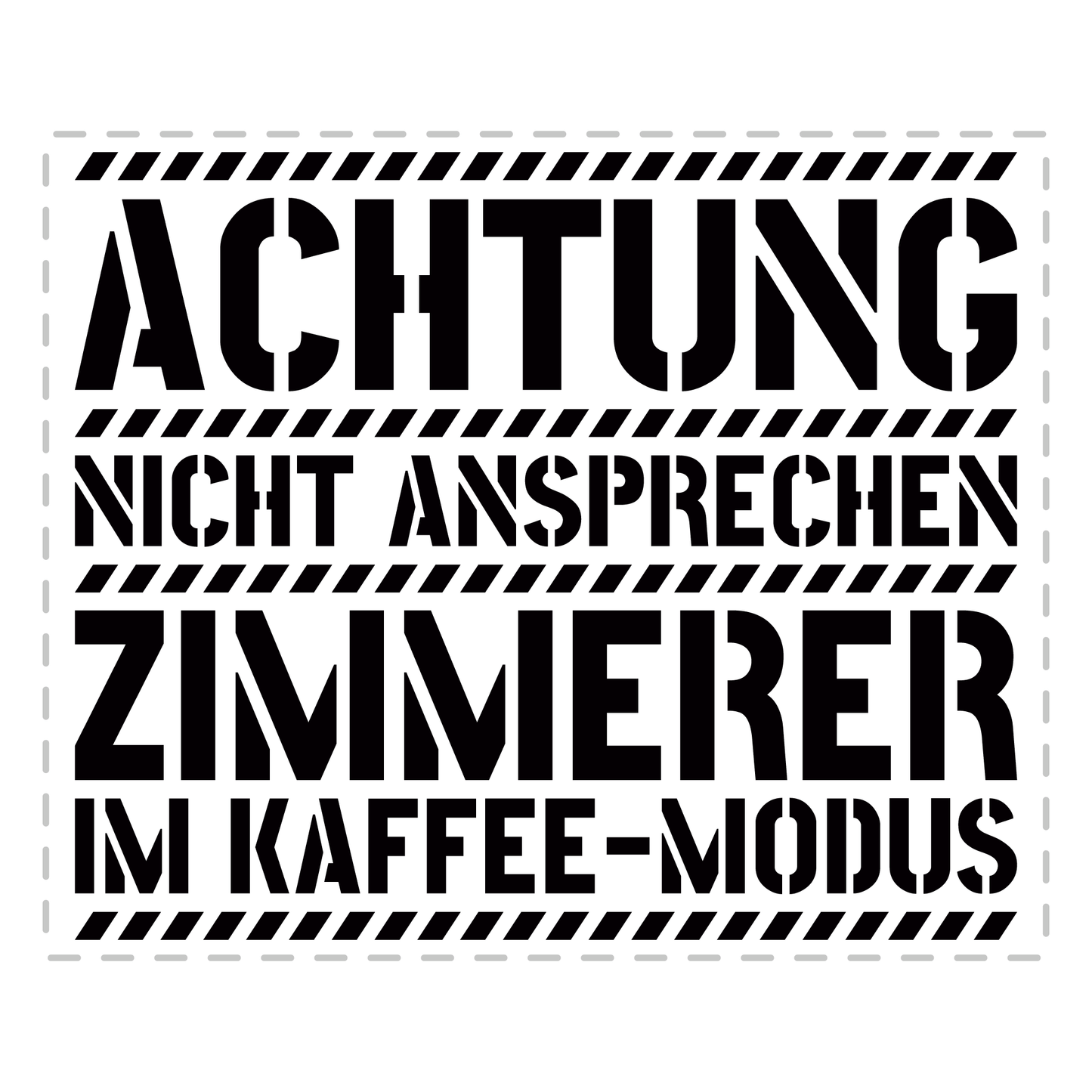 Zimmerer Tasse - Zimmerer im Kaffee-Modus (Zimmermann, Geschenk)